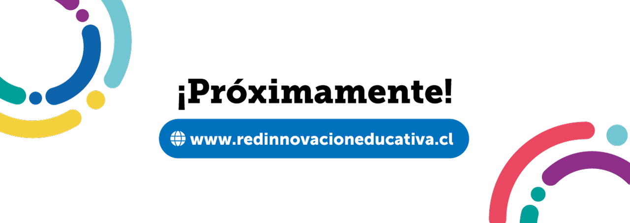 Banner con texto ¡Próximamente! www.redinnovacioneducativa.cl