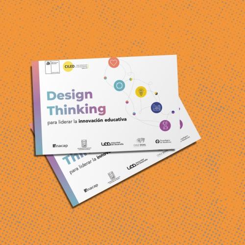 Design Thinking para liderar la innovación educativa
