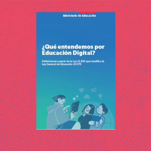 ¿Qué entendemos por Educación Digital?