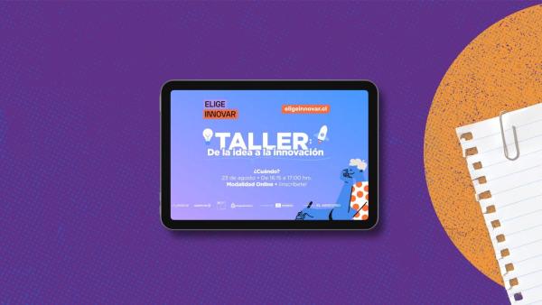 Taller de la idea a la innovación