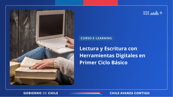 lectura y escritura con herramientas digitales en primer ciclo básico
