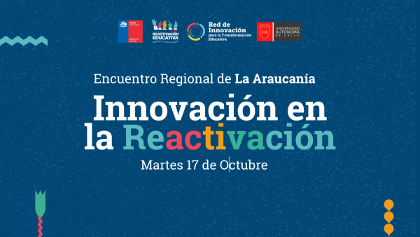 Encuentro regional Innovación en la Reactivación Araucanía