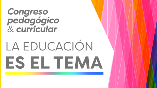 Congreso pedagógico y curricular