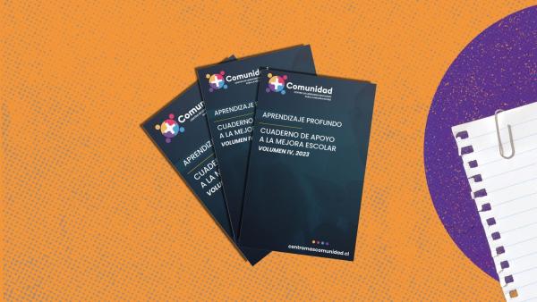 Aprendizaje profundo Cuadernos de Apoyo a la mejora educacional Volumen IV