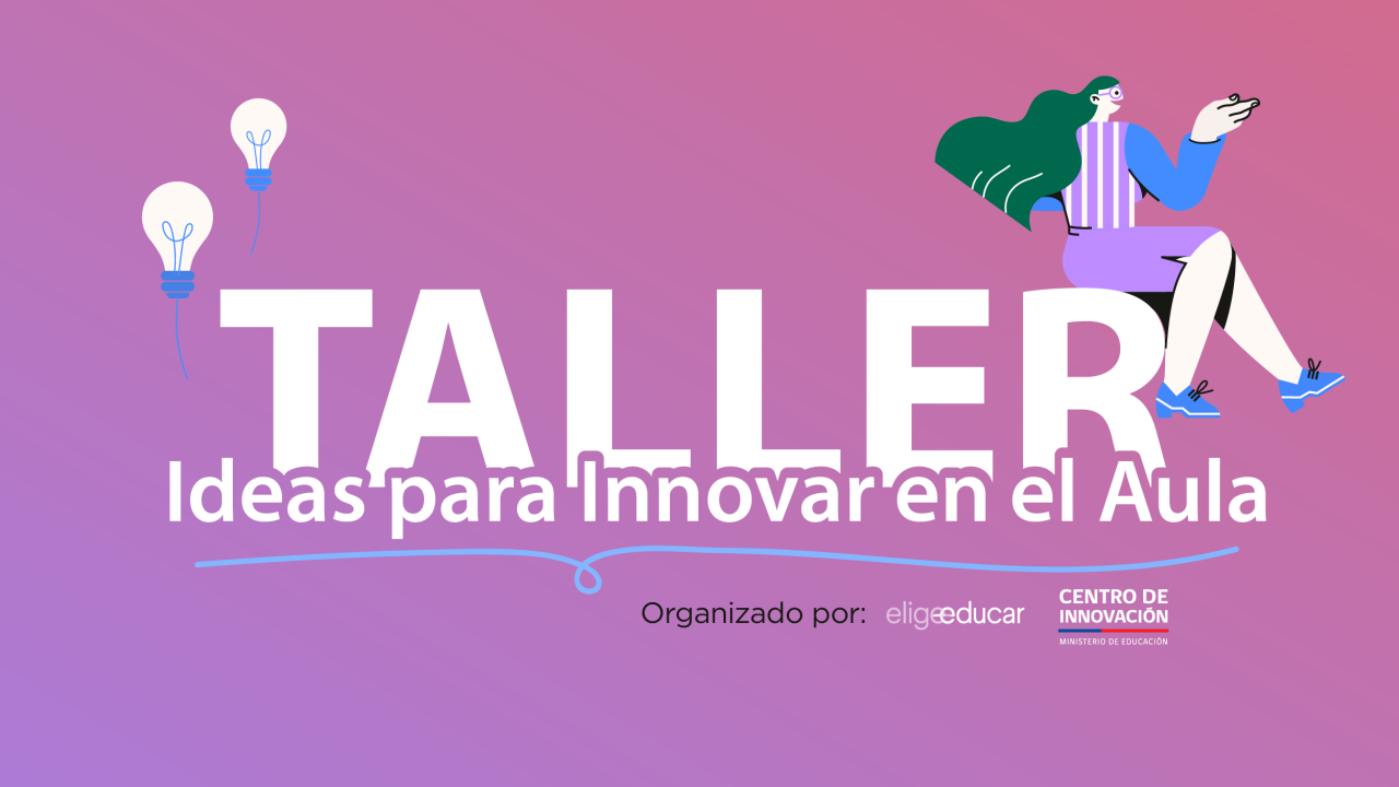 Taller  Ideas para innovar en el aula