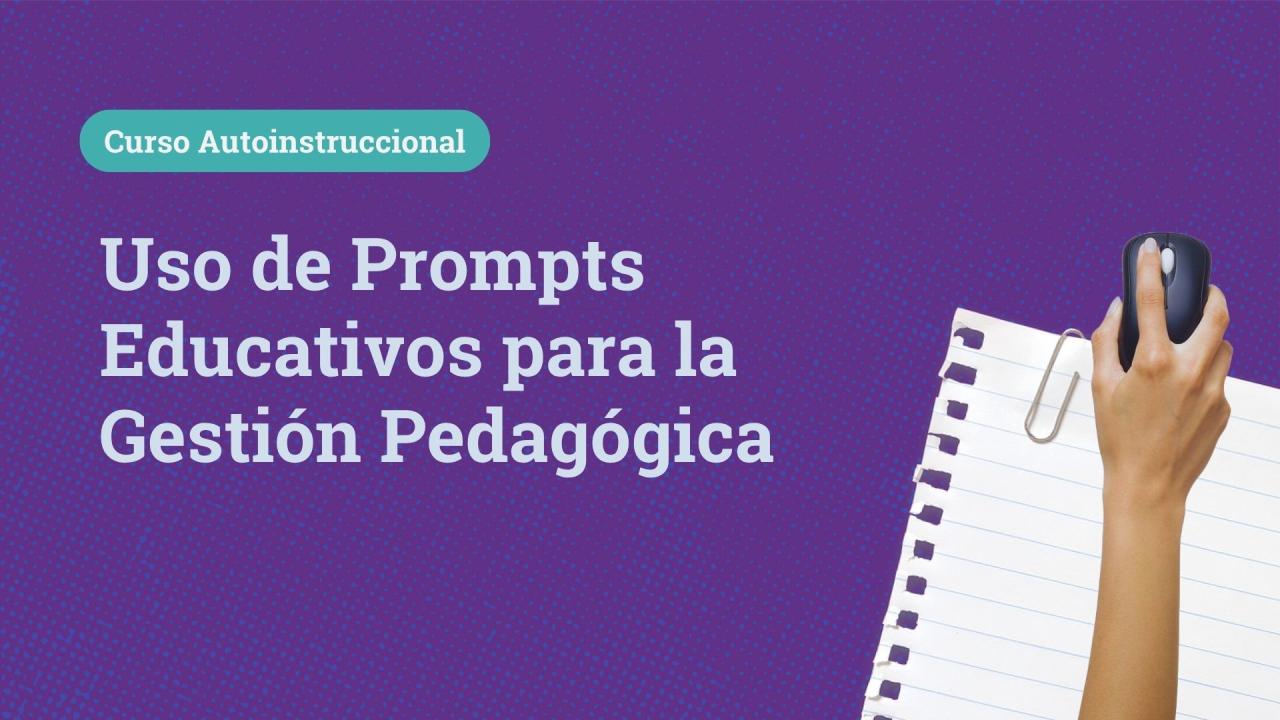 Uso de Prompts Educativos para la Gestión Pedagógica 