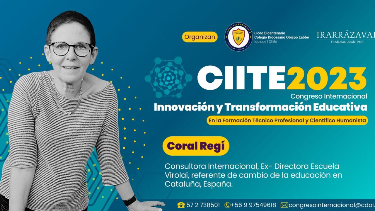  INNOVACIÓN Y TRANSFORMACIÓN EDUCATIVA Para la Formación Técnico Profesional y Científico Humanista  I CONGRESO INTERNACIONAL CIITE 2023 es un evento gratuito que se realiza en la ciudad de Iquique