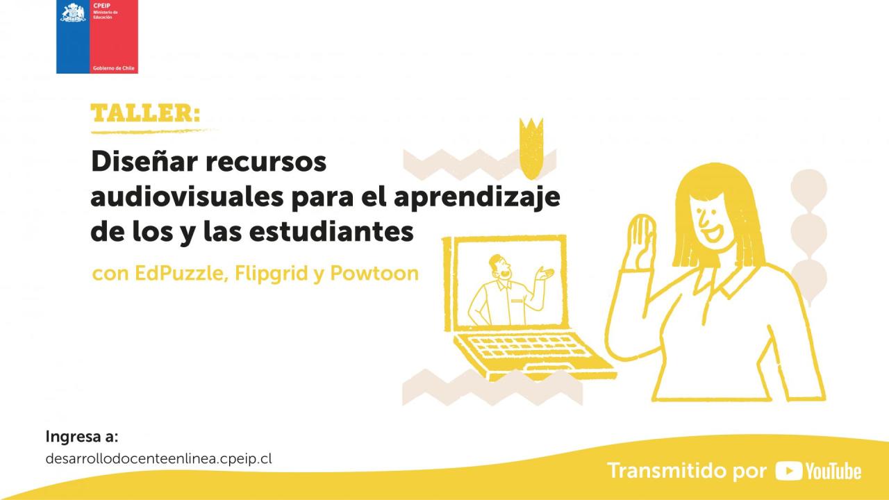 Diseñar recursos audiovisuales para el aprendizaje de los y las estudiantes con Ed Puzzle