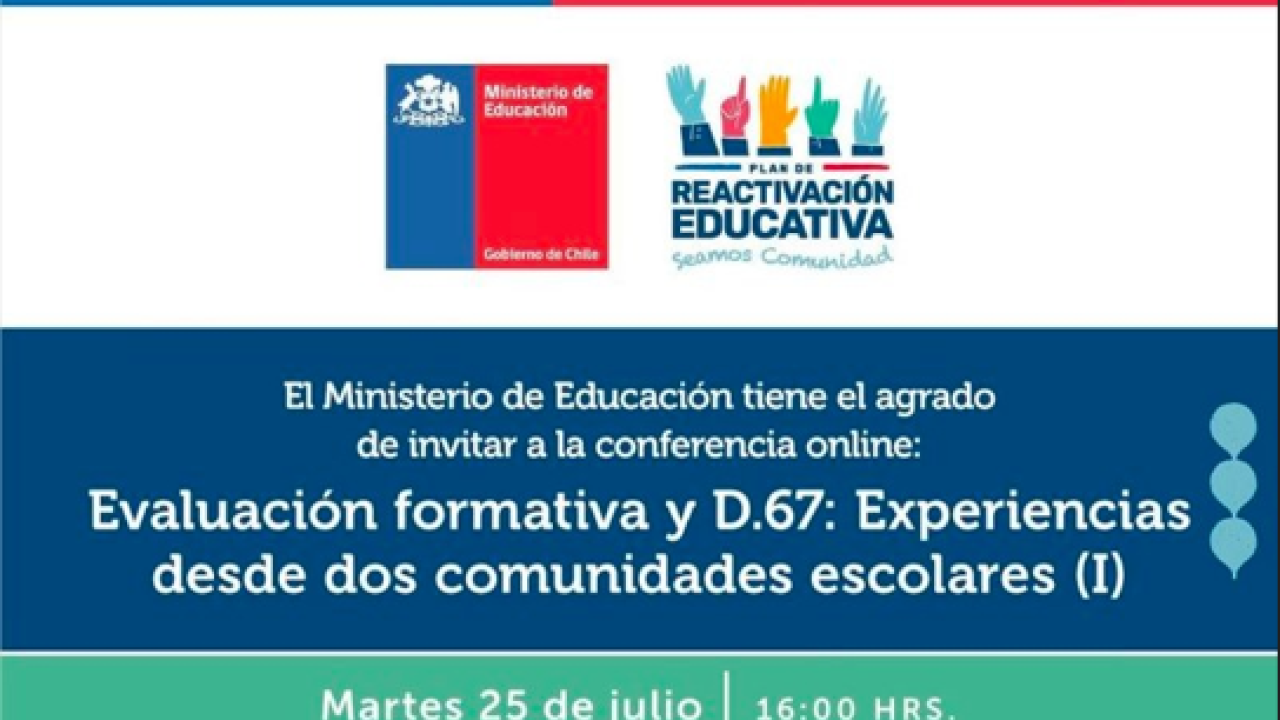 webinar Evaluación formativa y D.67: Experiencias desde dos comunidades escolares 